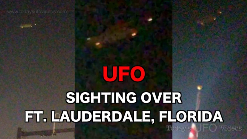 UFO Sighting Over Ft Lauderdale Florida